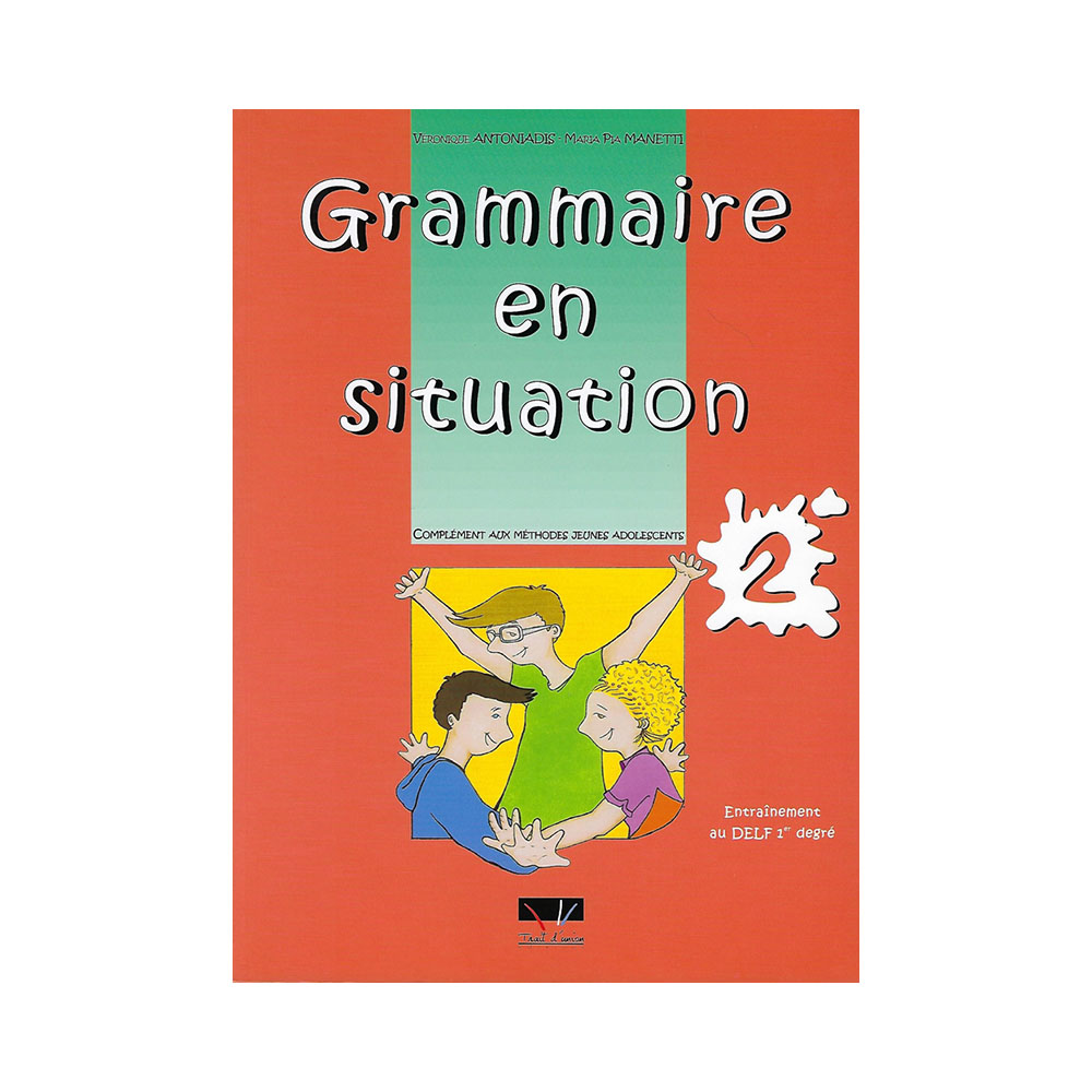 Grammaire en situation